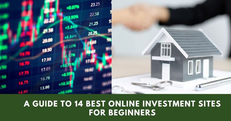 A Guide To The 14 Best Online Investment Sites For Beginners